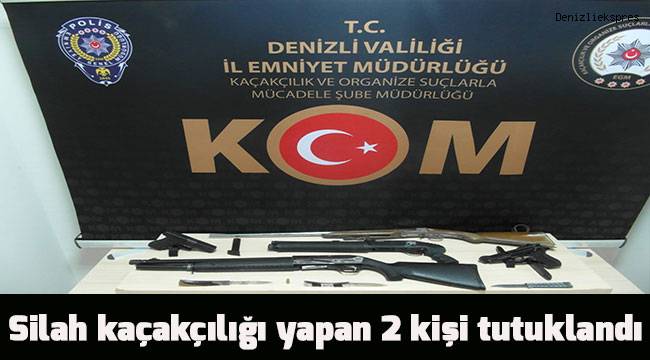 Silah kaçakçılığı yapan 2 kişi tutuklandı