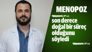 Son derece doğal bir süreç