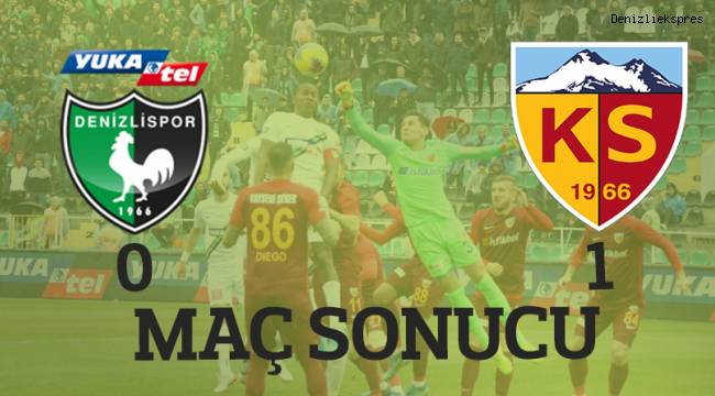 Y. Denizlispor 0-1 HK. Kayserispor