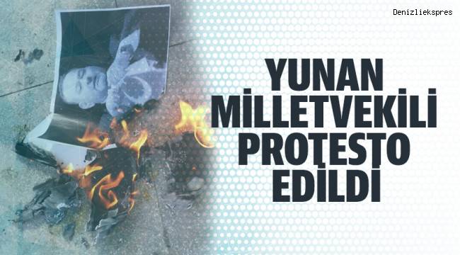 Yunan milletvekili protesto edildi, fotoğrafları yakıldı