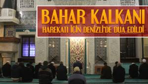 Bahar Kalkanı Harekatı için Denizli'de dua edildi