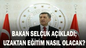 Bakan Selçuk açıkladı: uzaktan eğitim nasıl olacak?