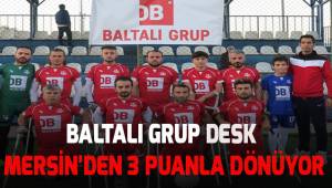 Baltalı Grup DESK Mersin'den 3 puanla dönüyor