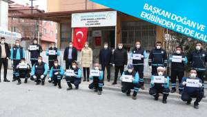 Başkan Doğan ve ekibinden 'Evde Kal' Çağrısı