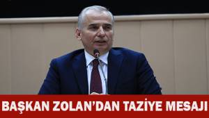 Başkan Zolandan taziye mesajı