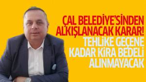 Çal Belediyesi'nden alkışlanacak karar!