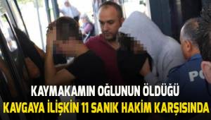 Denizli'de kaymakamın oğlunun öldüğü kavgaya ilişkin davanın görülmesine devam edildi