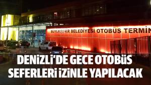 Denizli’de şehirlerarası yolculuklar ‘Seyahat İzin Kurulu’ izni ile yapılacak