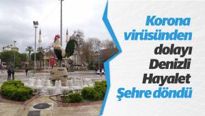 Denizli hayalet kente döndü
