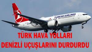DENİZLİ UÇUŞLARI İPTAL