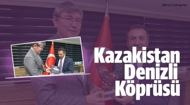 DTO’da Kazakistan-Denizli Köprüsü