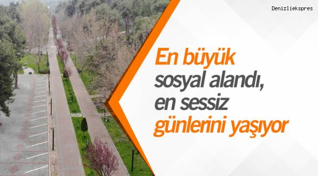 En büyük sosyal alandı, en sessiz günlerini yaşıyor