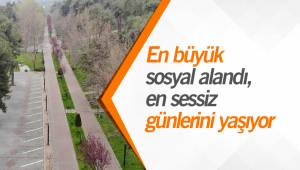 En büyük sosyal alandı, en sessiz günlerini yaşıyor