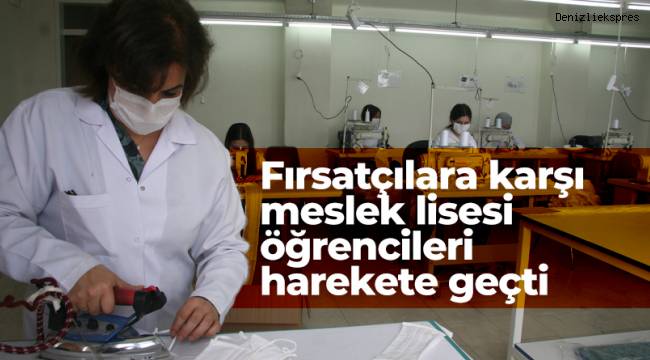 Fırsatçılara karşı meslek lisesi öğrencileri harekete geçti