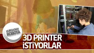 Hurdadan robot yapan öğrenciler öğretmenlerinin destekleriyle üç boyutlu yazıcı ile hayallerini gerçekleştiriyor