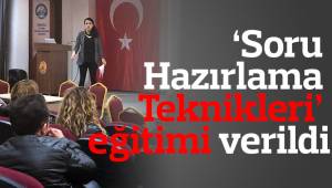 İngilizce öğretmenlerine ‘Soru Hazırlama Teknikleri’ eğitimi verildi