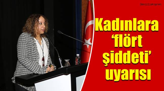 Kadınlara ‘flört şiddeti’ uyarısı