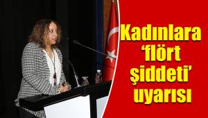 Kadınlara ‘flört şiddeti’ uyarısı