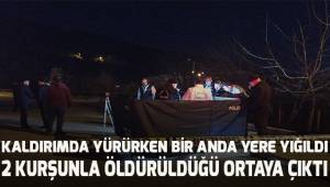 Kaldırımda yürürken bir anda yere yığılan şahsın öldürüldüğü ortaya