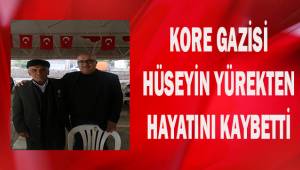 Kore gazisi Hüseyin Yürekten hayatını kaybetti