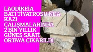 Laodikya'da 2 bin yıllık güneş saati bulundu