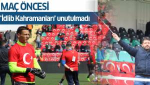 Maç öncesi 'İdlib Kahramanları' unutulmadı