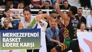 Merkezefendi Basket Lidere Karşı