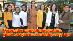Öğrenciler tanık olduğu kadına şiddet olaylarını resmedip sergi açtı