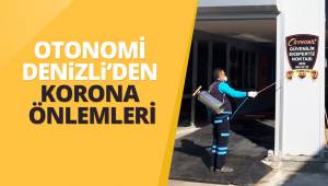 OTONOMİ DENİZLİ'DEN KORONA ÖNLEMLERİ