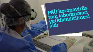 PAÜ korona virüs tanı laboratuvarı yetkilendirilmesi aldı
