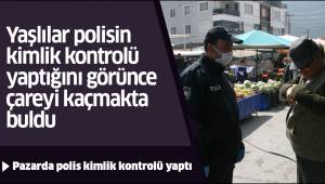 Pazarda polis kimlik kontrolü yaptı