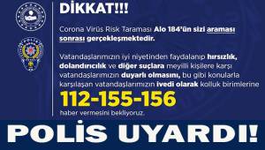 Polis ‘korona virüs’ dolandırıcılık olaylarına karşı uyardı!