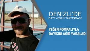 Tartıştığı dayısını pompalı tüfekle ağır yaraladı