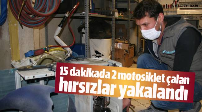 15 dakikada 2 motosiklet çalan hırsızlar yakalandı