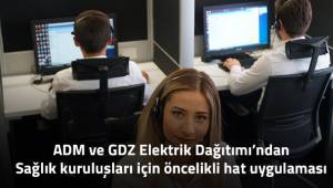 ADM ve GDZ Elektrik Dağıtım’dan Sağlık Kuruluşları İçin Öncelikli Hat Uygulaması