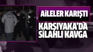 Arkadaşların silahlı kavgasına aileler karıştı