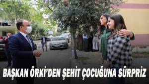Başkan Örki’den şehit çocuğuna pastalı doğum günü sürprizi