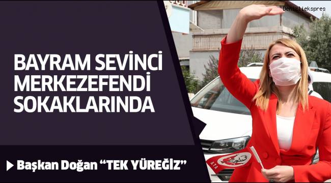 BAYRAM SEVİNCİ MERKEZEFENDİ SOKAKLARINDA