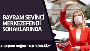 BAYRAM SEVİNCİ MERKEZEFENDİ SOKAKLARINDA
