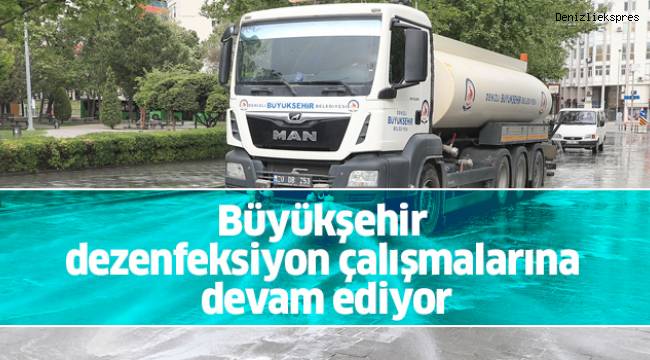 Büyükşehir dezenfeksiyon çalışmalarına devam ediyor