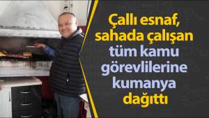 Çallı esnaf, sahada çalışan tüm kamu görevlilerine kumanya dağıttı