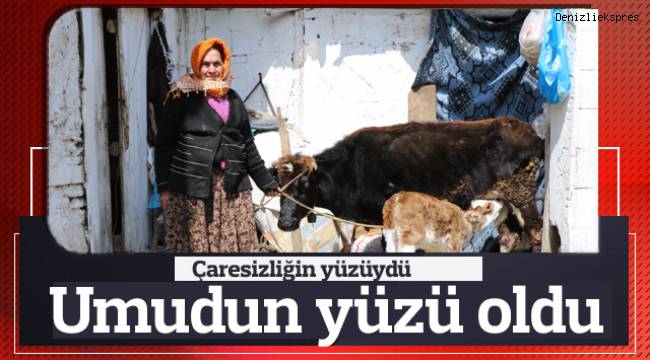Çaresizliğin yüzüyken, umudun yüzü oldu