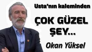 ÇOK GÜZEL ŞEY…