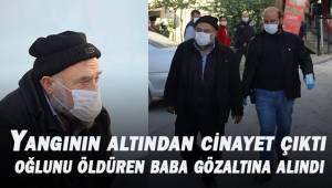 Denizli'de oğlunu öldürüp cesedini yakmaya çalışan baba gözaltına alındı.