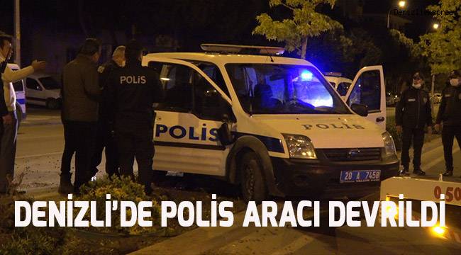 Denizli'de polis aracı devrildi