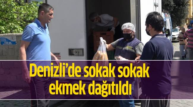 Denizli’de sokak sokak ekmek dağıtıldı