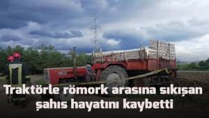 Denizli’de traktör ile römork arasına düşerek sıkışan şahıs hayatını kaybetti.
