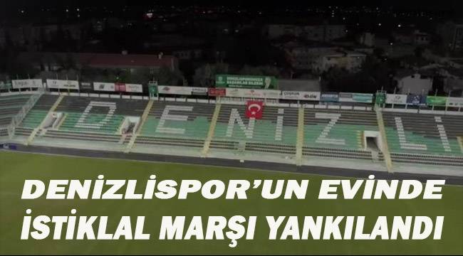 Denizlispor'un evinde İstiklal Marşı yankılandı