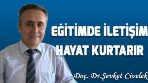 EĞİTİMDE İLETİŞİM HAYAT KURTARIR!