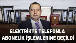 Elektrikte Telefonla Abonelik İşlemlerine Geçildi